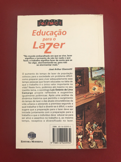 Livro - Educação Para O Lazer - Luiz Octávio de Lima Camargo - comprar online