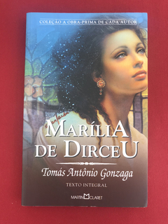 Livro - Marília De Dirceu - Tomás Antônio Gonzaga - Seminovo