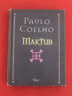 Livro - Maktub - Paulo Coelho - Ed. Rocco - Capa Dura