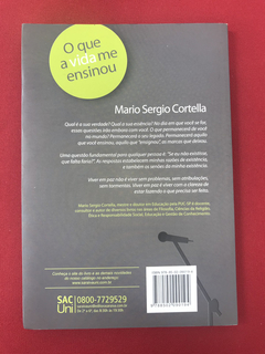 Livro - O Que A Vida Me Ensinou - Mario Sergio Cortella - comprar online
