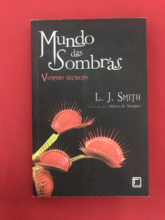Livro - Mundo Das Sombras - Vampiro Secreto - Seminovo