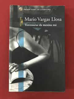 Livro - Travessuras De Menina Má - Mario Vargas Llosa