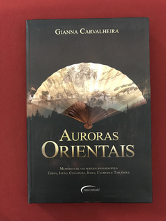 Livro - Auroras Orientais - Gianna Carvalheira - Novo Século