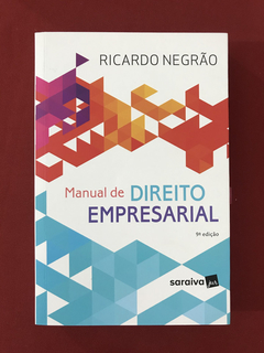 Livro - Manual De Direito Empresarial - Ricardo Negrão