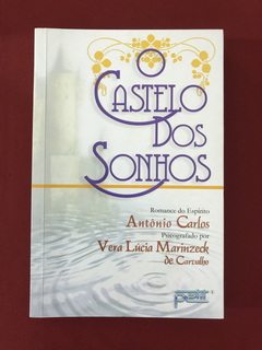 Livro - O Castelo Dos Sonhos - Antônio Carlos - Seminovo