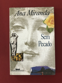 Livro - Sem Pecado - Ana Miranda - Ed. Companhia das Letras