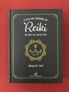 Livro- O Livro Da Gratidão Do Reiki- Johnny De'Carli - Semin