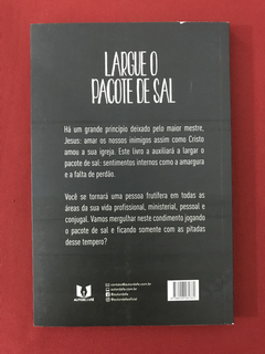 Livro - Largue O Pacote De Sal - Cristiane Carrasco - Semin. - comprar online