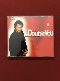 CD - Double You - Gimme All Your Love - Nacional - Seminovo