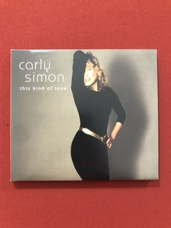 CD - Carly Simon - This Kind Of Love - Importado - Seminovo