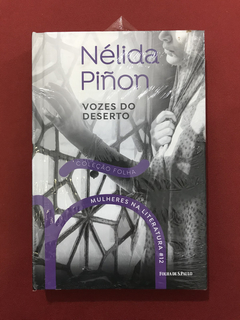 Livro - Vozes Do Deserto - Nélida Piñon - Capa Dura - Novo