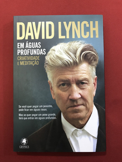 Livro - Em Águas Profundas - David Lynch - Ed. Gryphus
