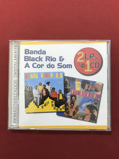 CD - Banda Black Rio e A Cor do Som - Nacional - Seminovo