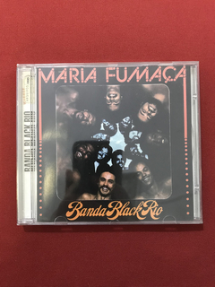 CD - Banda Black Rio - Maria Fumaça - 2001 - Nacional - Semi