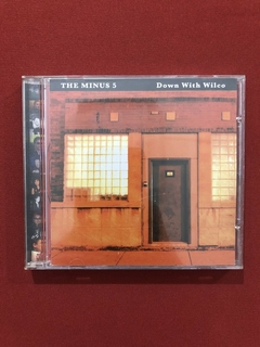 CD - The Minus 5 - Down With Wilco - Nacional - Seminovo