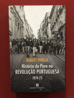 Livro - História Do Povo Na Revolução Portuguesa - Seminovo