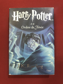 Livro - Harry Potter E A Ordem Da Fênix - J. K. Rowling