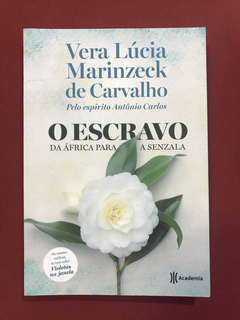 Livro - O Escravo - Vera Lúcia Marinzeck - Seminovo