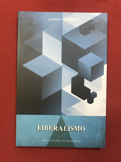 Livro - Liberalismo - Ludwig von Mises - Seminovo