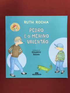 Livro - Pedro E O Menino Valentão - Ruth Rocha - Seminovo