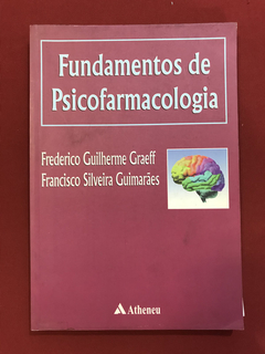 Livro - Fundamentos De Psicofarmacologia - Ed. Atheneu