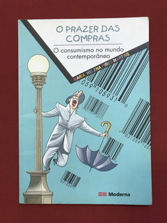 Livro - O Prazer Das Compras - Maria Helena Pires Martins