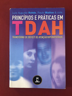 Livro - Princípios E Práticas Em TDAH - Luis Augusto Roche