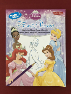 Livro - Favorite Princess - Learn To Draw - Disney Princess