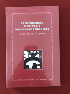 Livro - Cancioneiros Medievais Galego-Portugueses - Novo