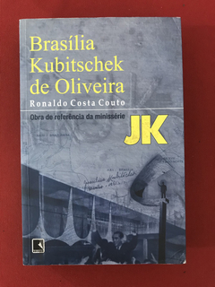 Livro - Brasília Kubitscheck De Oliveira - Ronaldo C. Couto