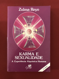 Livro - Karma E Sexualidade - Zulma Reyo - Ed. Ground