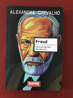 Livro - Freud: Para Entender De Uma Vez - Seminovo