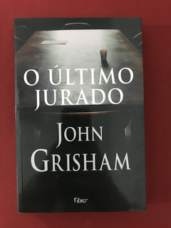 Livro - O Último Jurado - John Grisham - Seminovo