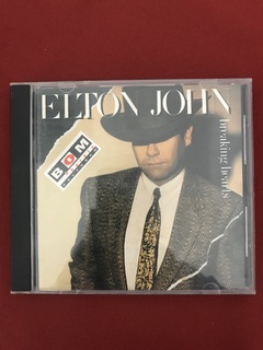 CD - Elton John - Breaking Hearts - 1984 - Nacional - Semin.