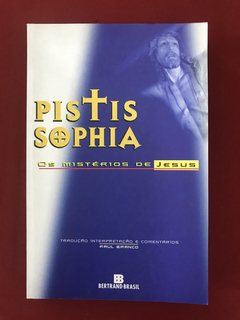 Livro - Pistis Sophia: Os Mistérios De Jesus - Bertrans Br.