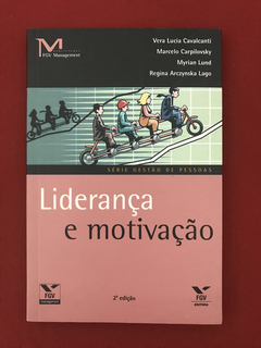 Livro - Liderança E Motivação - Vera Lucia Cavalcanti - FGV