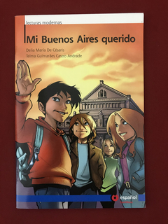 Livro - Mi Buenos Aires Querido - Lecturas Modernas