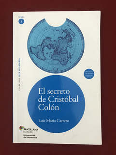 Livro - El Secreto De Cristóbal Colón - Luis María Carrero