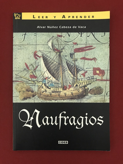 Livro - Naufragios - Alvar Núñez Cabeza de Vaca - Seminovo