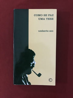 Livro - Como Se Faz Uma Tese - Umberto Eco - Seminovo