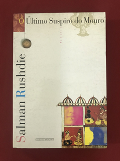 Livro - O Último Suspiro do Mouro - Salman Rushdie