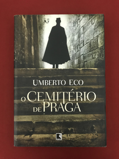Livro - O Cemitério De Praga - Umberto Eco - Ed. Record