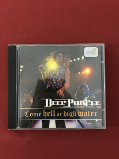 CD - Deep Purple - Come Hell Or High Mater - 1994 - Nacional