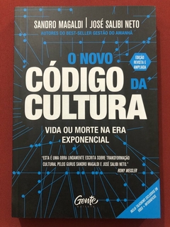 Livro - O Novo Código Da Cultura - Sandro Magaldi - Editora Gente - Seminovo