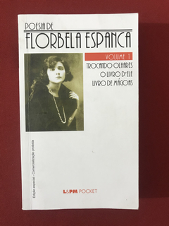 Livro - Poesia de Florbela Espanca - Vol. 1 - L&PM Pocket
