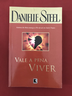 Livro - Vale A Pena Viver - Danielle Steel - Record - Semin.