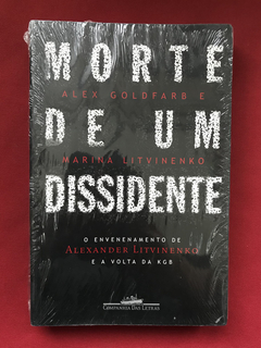 Livro - Morte De Um Dissidente - Alex Goldfarb - Novo