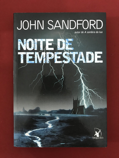 Livro - Noite De Tempestade - John Sandford - Arqueiro
