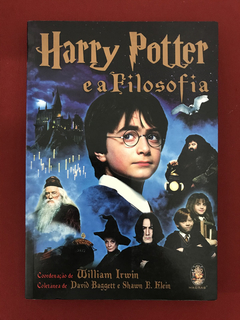 Livro - Harry Potter E A Filosofia - William Irwin - Semin.