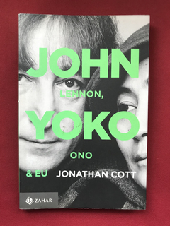 Livro - John Lennon, Yoko Ono &¨Eu - Jonathan Cott - Semin.